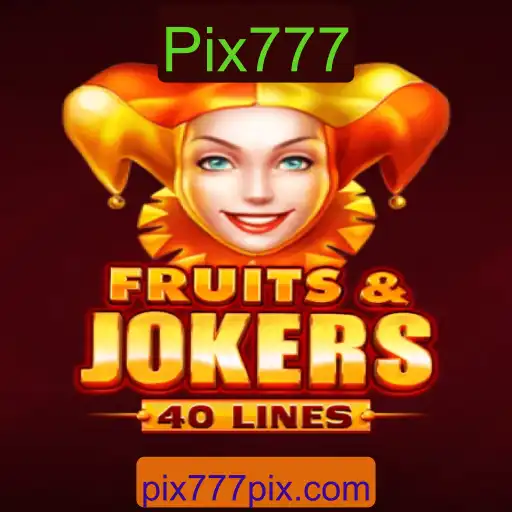 Explorando o Universo de FruitsAndJokers40: Um Mergulho no Mundo do Jogo de Azar com Pix777